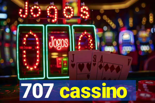 707 cassino
